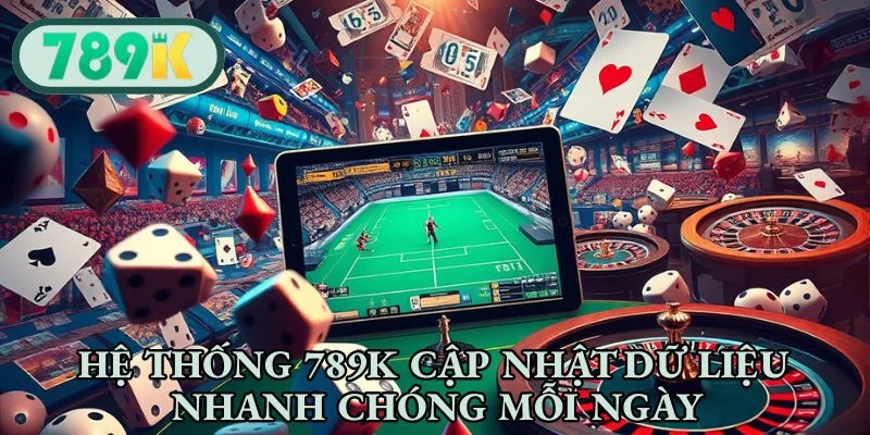 Hệ thống cập nhật dữ liệu nhanh chóng mỗi ngày
